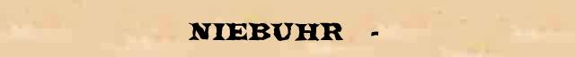  (Niebuhr)   (1776-1831)  ()      